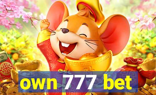 own 777 bet